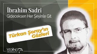 İbrahim Sadri - Türkan Şorayın Gözleri ( Gideceksen Herşeyinle Git, 2014) Resimi