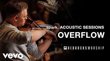 Red Rocks Worship - Overflow (Acoustic) (Live)