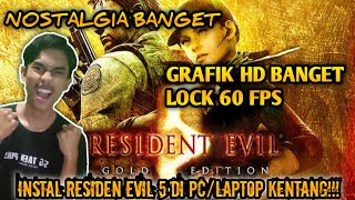 Cara instal game residen evil 5 di pc/laptop!!!