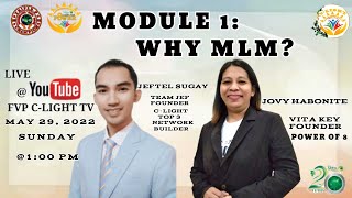 FVP MODULE 1 : WHY MLM  BY CLIGHT OF TRIPLE-P CHAMPIONS #FVP C-LIGHT TV