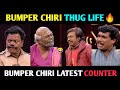 Oru chiri iru chiri bumper chiri thug life latest counter oru chiri iru chiri bumper chiri 