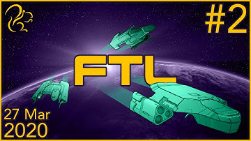 FTL: Faster Than Light | 27th March 2020 | 2/3 | SquirrelPlus