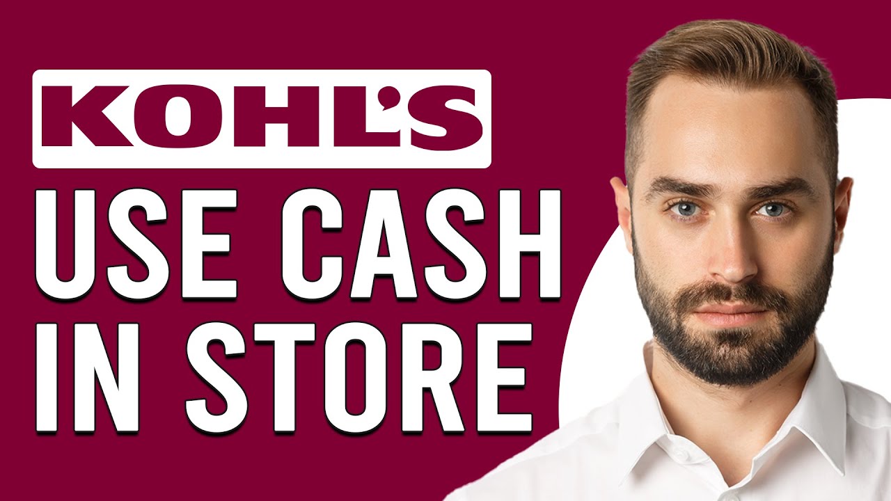 How To Use Kohl's Cash InStore (How Do You Use/Redeem Kohl's Cash In