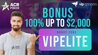 ACR Poker Promo Code "VIPELITE" | 100% up to $2,000 Bonus