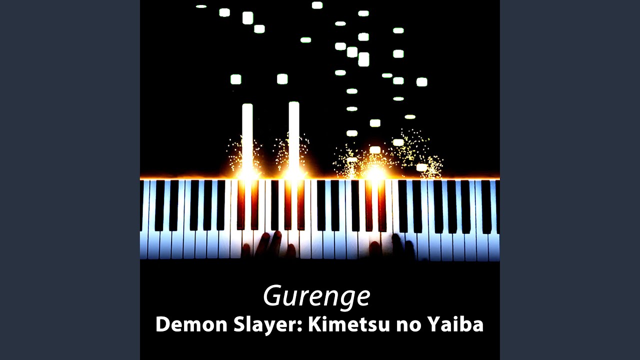 Gurenge (Demon Slayer: Kimetsu no Yaiba OP) (Full Version) - YouTube