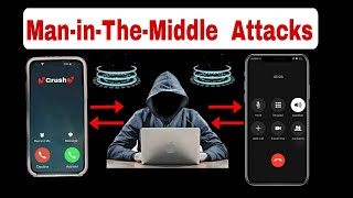 Hackers Can Listen to Your Calls Using This Attack! (MITM Attacks Explained)