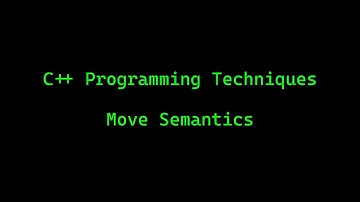 C++ Programming Techniques: Move Semantics