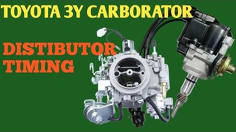 Toyota 3y new carburettor distributor timing