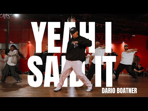 Yeah I said it - Rihanna | Choreography by Dario Boatner