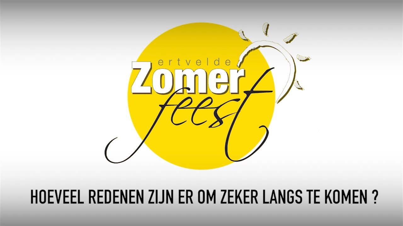 Zomerfeest Ertvelde 2019   Veel redenen om te komen!