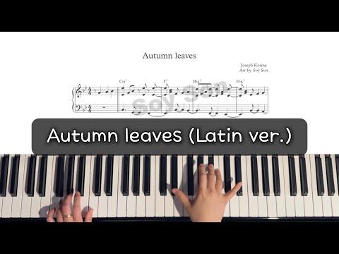 Autumn Leaves (Latin jazz ver.) - Joseph Kosma
