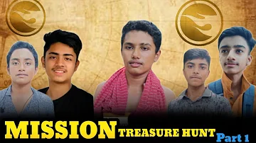 Misson Treasure Hunt | Part 1 | Bangla Funny Video | Rumman On Fire | The Fazil ltd