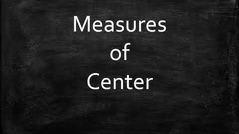 Measures of Center