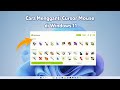 Cara Mengganti Kursor Mouse di Windows 11 Jadi Lebih Keren