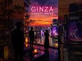 Ginza Sunset Drive 🌆 Melodic Deep House | Tokyo Rooftop Night Vibes
