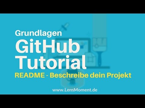 Ein README für GitHub Projekte erstellen | GitHub Tutorial Deutsch