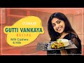 Vithika’s Favorite Food Recipe | Gutti Vankaya Recipe | Vithika Sheru | EP-10
