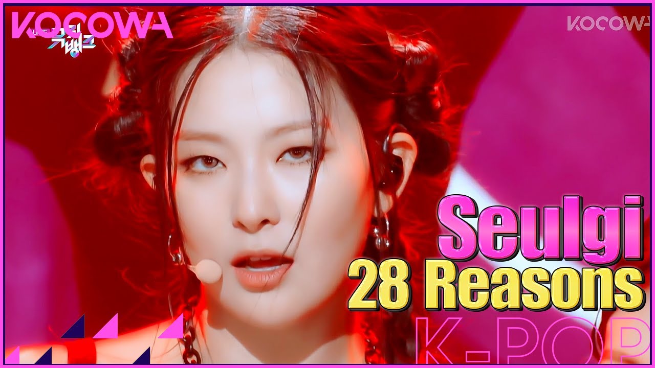 K-POP・アジア slow Seulgi - 28 Reasons l Music Bank K-Chart Ep 1138 [ENG SUB] - YouTube