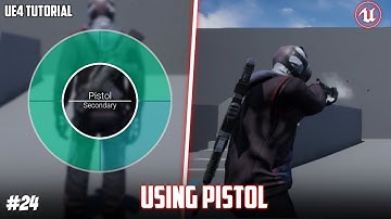 UE4: TUTORIAL #24 | Using the pistol [part 1] (Third person shooter)