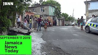 JAMAICA News Today September 11 2019/JBNN