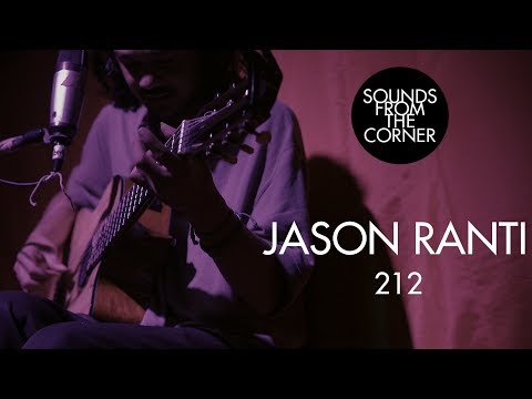 Jason Ranti - 212 | Sounds From The Corner Session #31