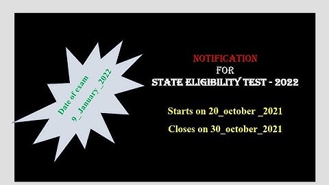68/STATE ELIGIBILITY TEST 2022/notification will be on 20_october_2021