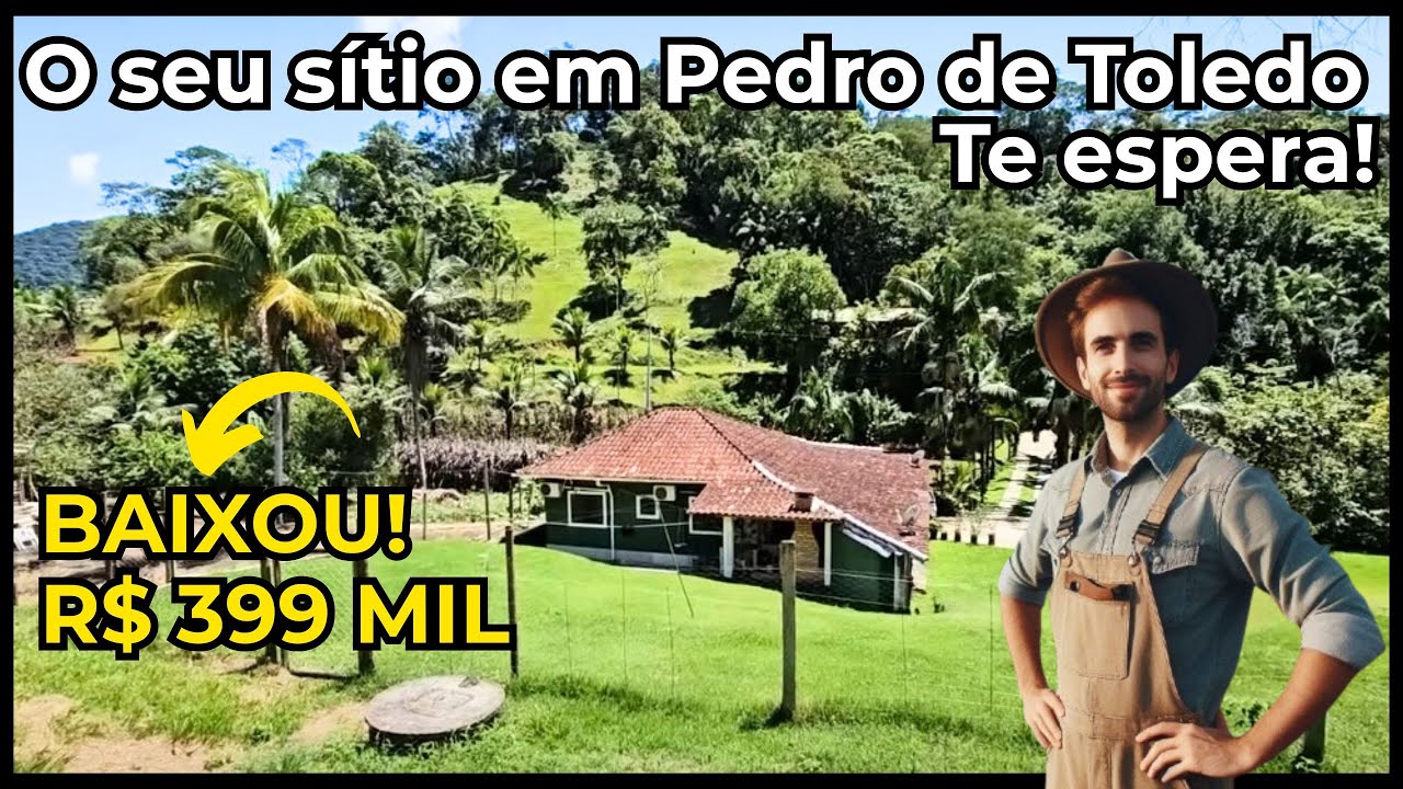 🍌🍋🥥🏠 REF 205 - Sítio na cidade de Pedro de Toledo com ampla área para você curtir! 🏠 🍌🍋🥥 R$ 399 MIL