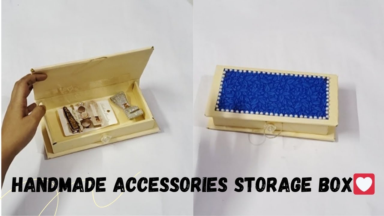 handmade accessories storage box 💟/ how to make storage box for ...