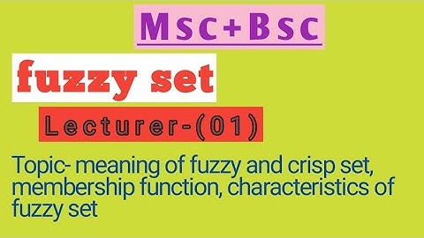 👉Fuzzy set  #Lecture 01 (Bsc+Msc)