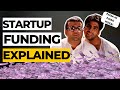 Startup funding explained  raising funding in startup in steps  business case study