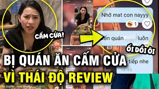 Hết Antifan Võ Hà Linh Bị Quán Ăn Cấm Cửa Vì Thái Độ Review