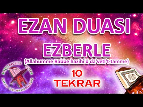 Ezan duası ezberleme 10 tekrar Ezan duası Arapça Ezan duası Okunuşu Namaz duası ezberleme Ok Takipli