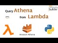 Run Athena Queries from Lambda functions | AWS Athena Tutorials |