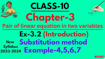 Ex 3.2 Intro+Example 4,5,6,7|Class-10|Pair of linear equation in 2 variables|New syllabus 2023-2024