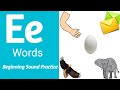 #Phonics #sounds #ewords  Ee Words|Phonic Sound of Letter E|Beginning Sound E|Initial Sound Practice