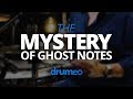 The Mystery Of Ghost Notes