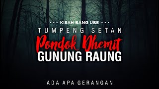MIMPI BURUK ATAU....??!! perjalanan solo ke gunung Raung