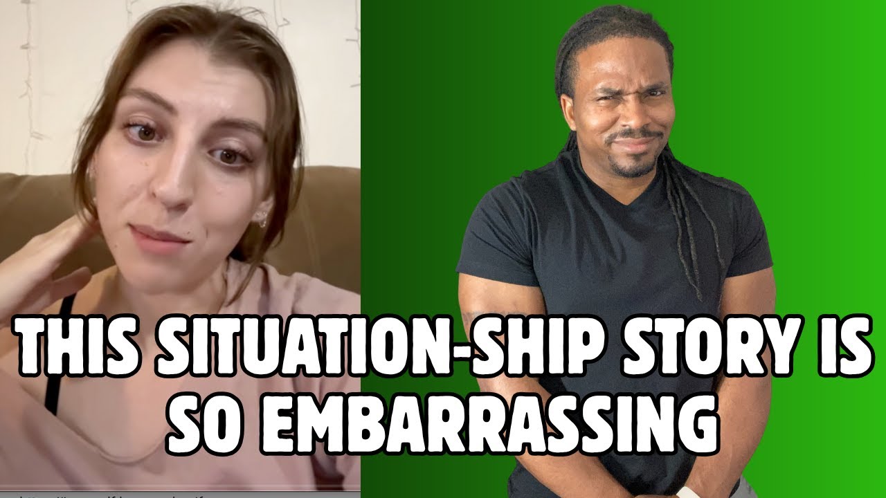 She Shared Her Most Embarrassing Situationship Story! YouTube