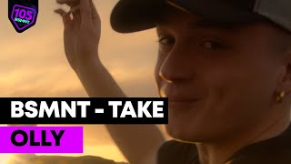 Take | OLLY x 105 BSMNT