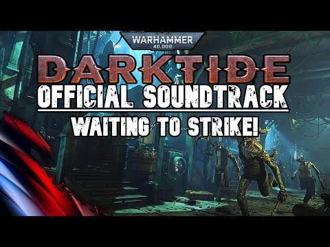 Waiting to strike | WH40K Darktide Official Soundtrack | OST