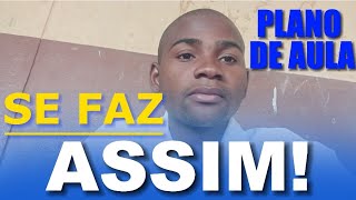 COMO FAZER PLANO DE AULA 2024