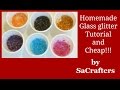 DIY:How To:Make your own glass glitter and cheap!!!!