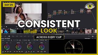 How to Get a Consistent Color Grade Across Multiple Shots | Day 25 of The Grade