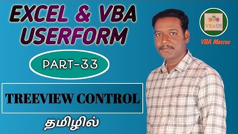 DEEL 33 - TREEVIEW-BESTURING IN VBA USERFORM (TAMIL) | Kallanai YT