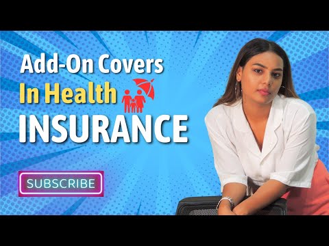 Add-On Covers In Health Insurance