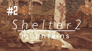 GRIZZLY BEAR!  SHELTER 2: MOUNTAINS (EP.2)