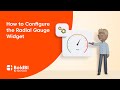 How to Configure the Radial Gauge Widget in a Dashboard