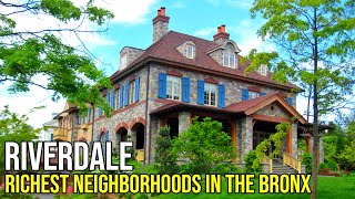 Riverdale BRONX - Richest Neighborhoods in the Bronx New York City?