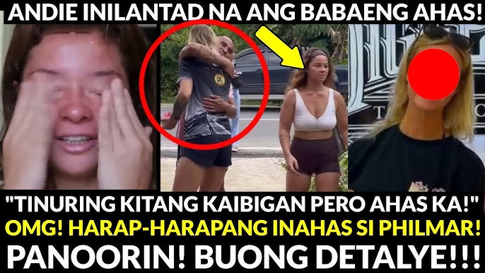 Andie Eigenmann INILANTAD NA ang Babaeng AHAS na Umahas kay Philmar  Alipayo! Panoorin