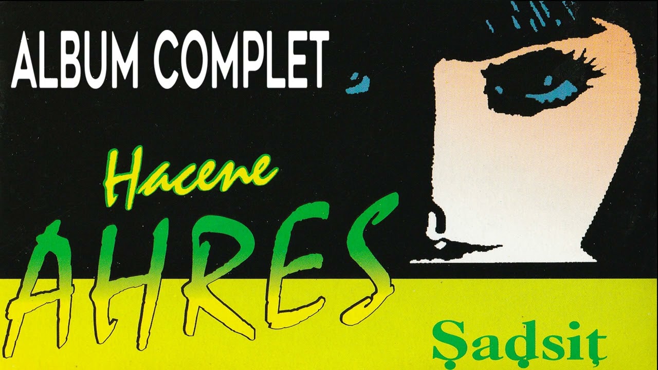 Hacene Ahres - Ṣaḍsiţ (Album Complet)
